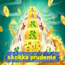 skokka prudente